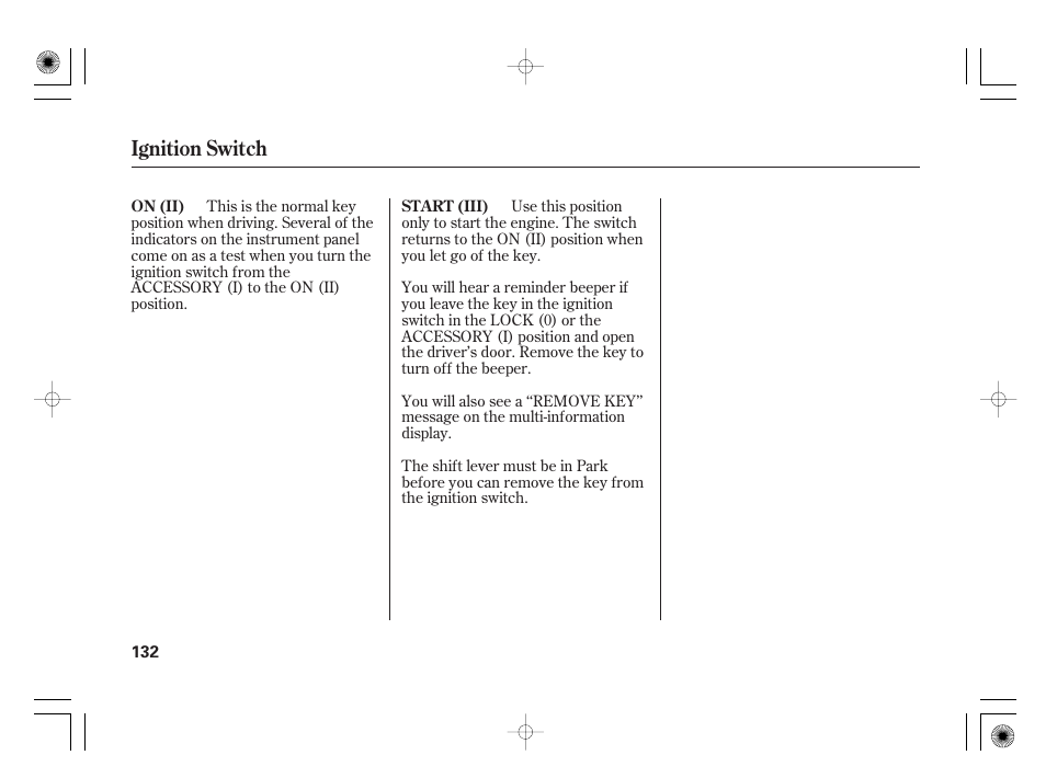 Ignition switch | HONDA 2012 Insight User Manual | Page 138 / 418