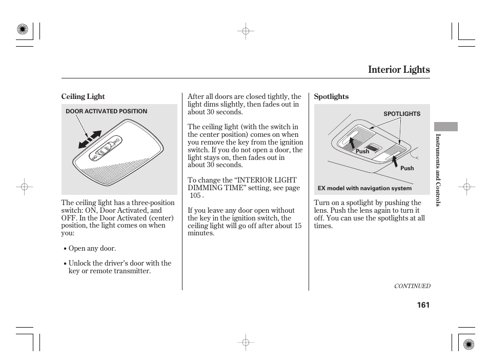 Interior lights | HONDA 2012 Insight User Manual | Page 167 / 418