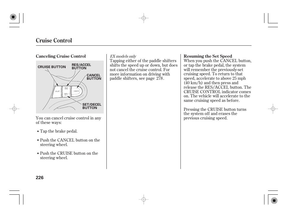 Cruise control | HONDA 2012 Insight User Manual | Page 232 / 418