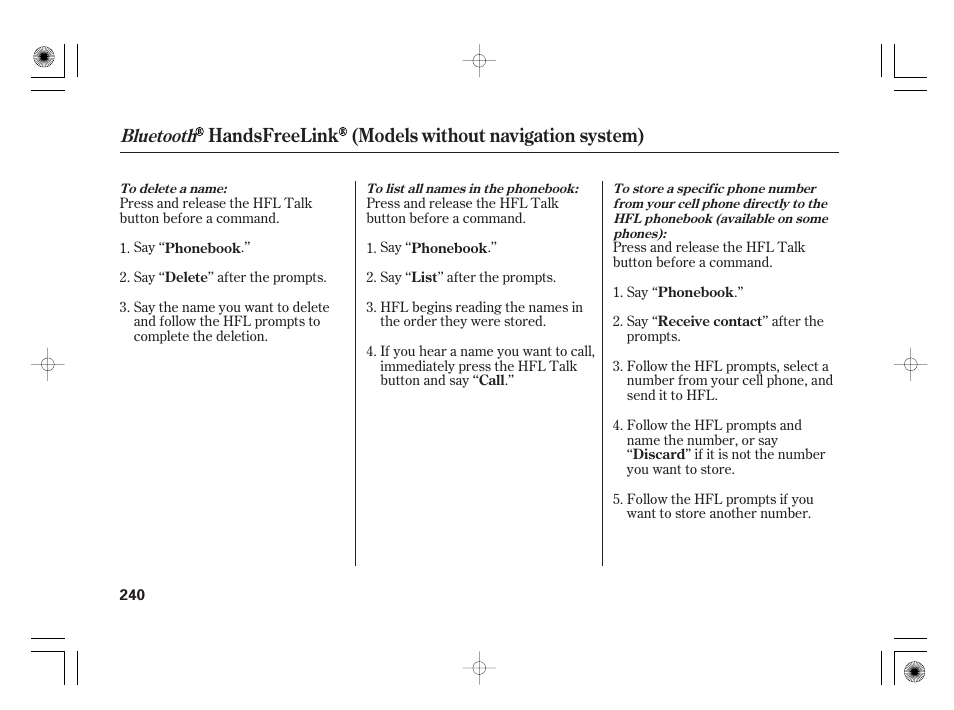 Handsfreelink (models without navigation system), Bluetooth | HONDA 2012 Insight User Manual | Page 246 / 418