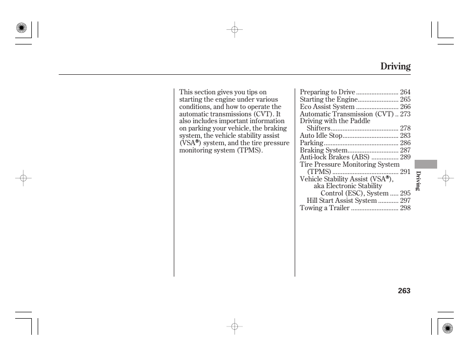 Driving | HONDA 2012 Insight User Manual | Page 269 / 418