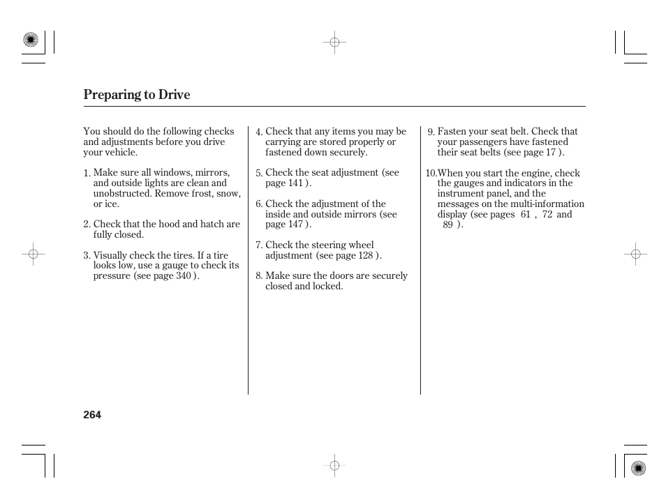 Preparing to drive | HONDA 2012 Insight User Manual | Page 270 / 418
