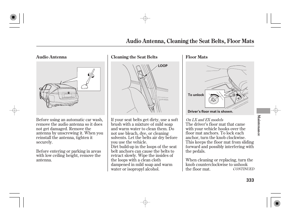 Audio antenna, cleaning the seat belts, floor mats | HONDA 2012 Insight User Manual | Page 339 / 418