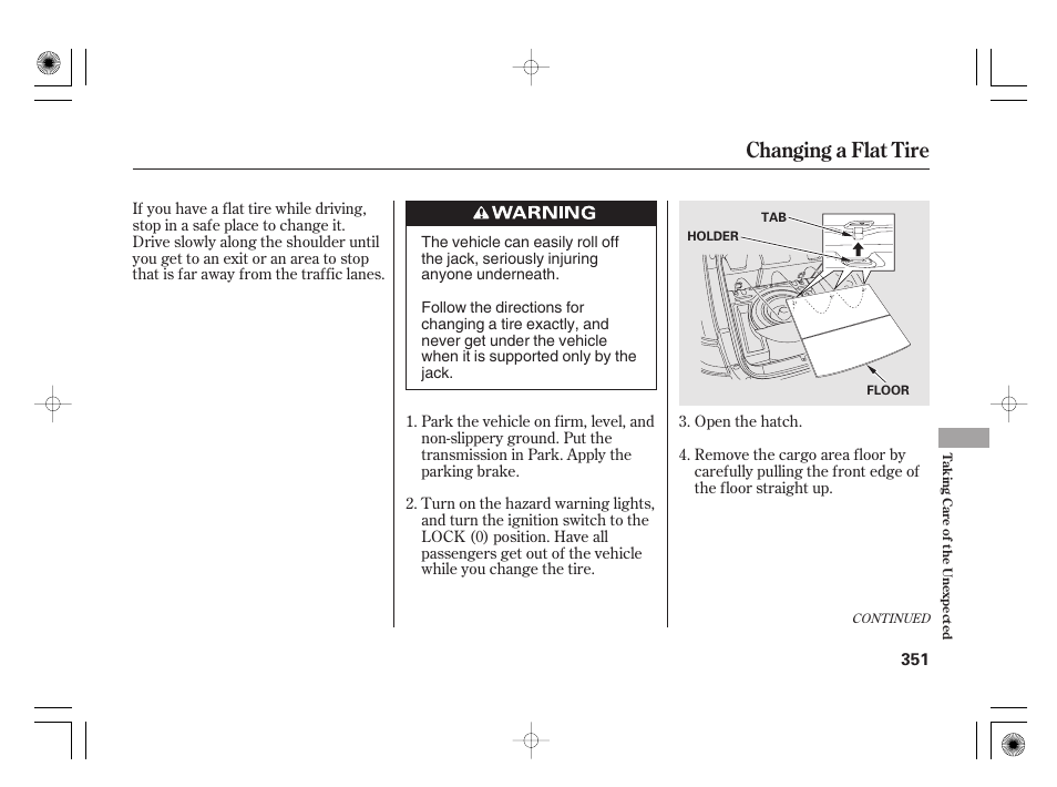 Changing a flat tire | HONDA 2012 Insight User Manual | Page 357 / 418