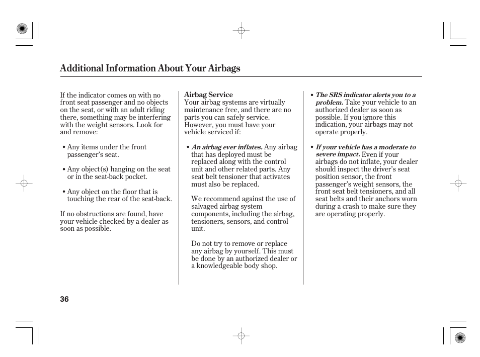 Additional information about your airbags | HONDA 2012 Insight User Manual | Page 42 / 418
