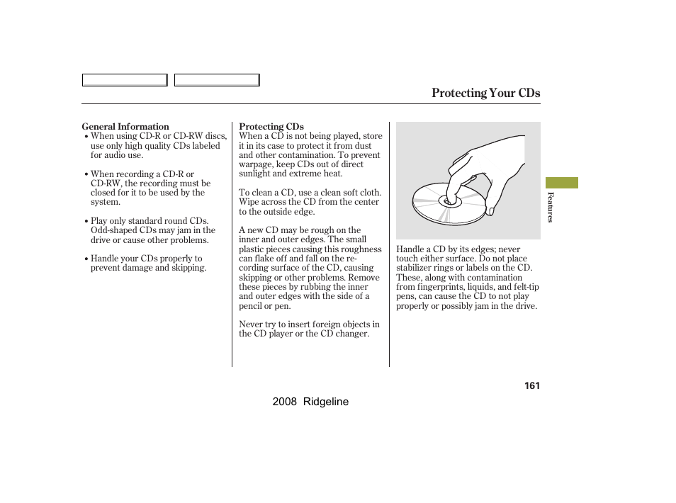 Protecting your cds | HONDA 2008 Ridgeline User Manual | Page 165 / 341