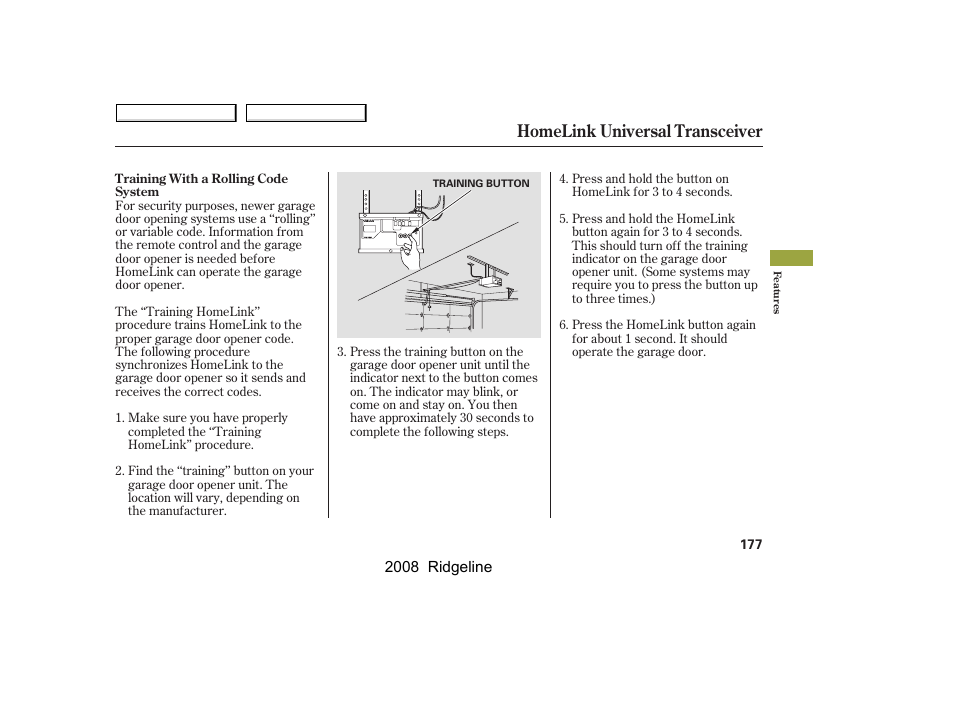 Homelink universal transceiver | HONDA 2008 Ridgeline User Manual | Page 181 / 341