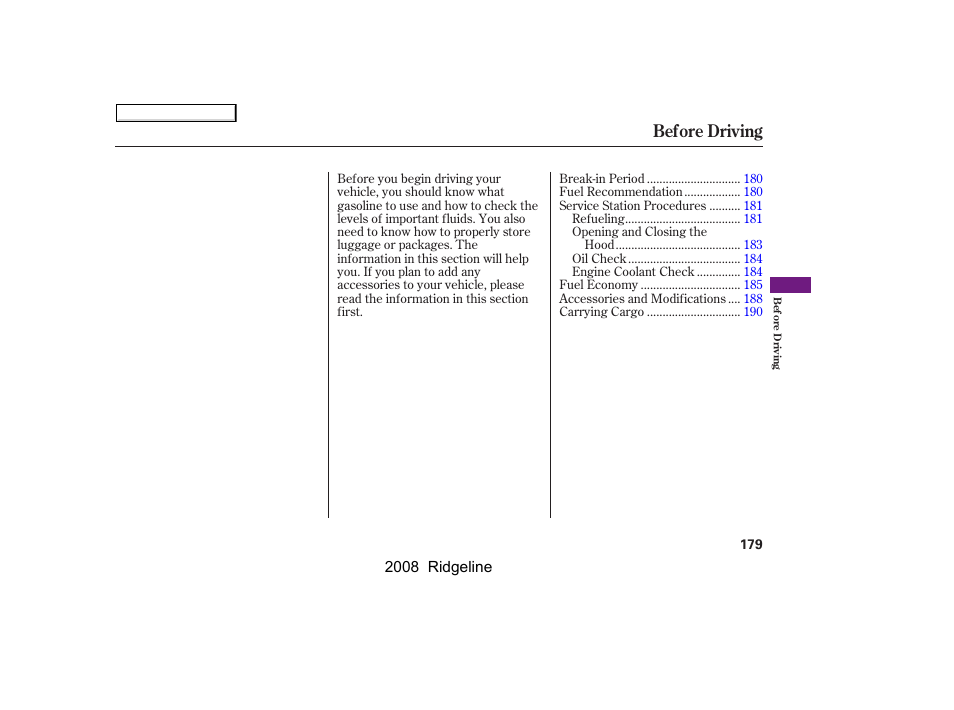 Before driving | HONDA 2008 Ridgeline User Manual | Page 183 / 341