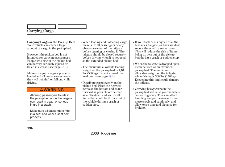 Carrying cargo | HONDA 2008 Ridgeline User Manual | Page 198 / 341