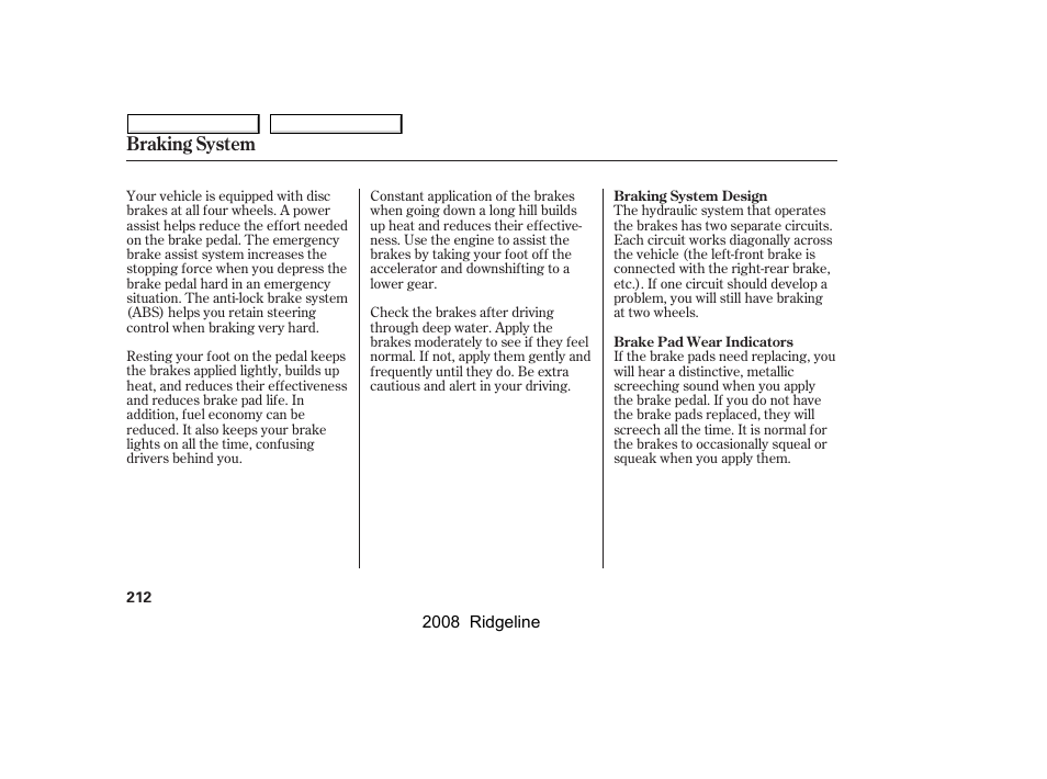 Braking system | HONDA 2008 Ridgeline User Manual | Page 216 / 341
