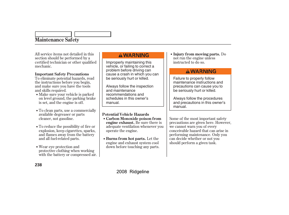 Maintenance safety | HONDA 2008 Ridgeline User Manual | Page 242 / 341