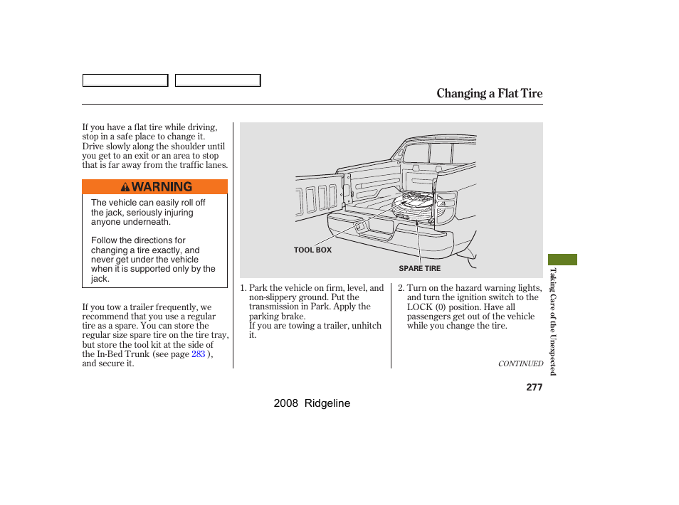 Changing a flat tire, 2008 ridgeline | HONDA 2008 Ridgeline User Manual | Page 281 / 341