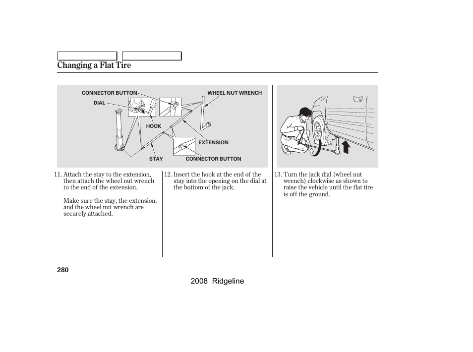 Changing a flat tire, 2008 ridgeline | HONDA 2008 Ridgeline User Manual | Page 284 / 341