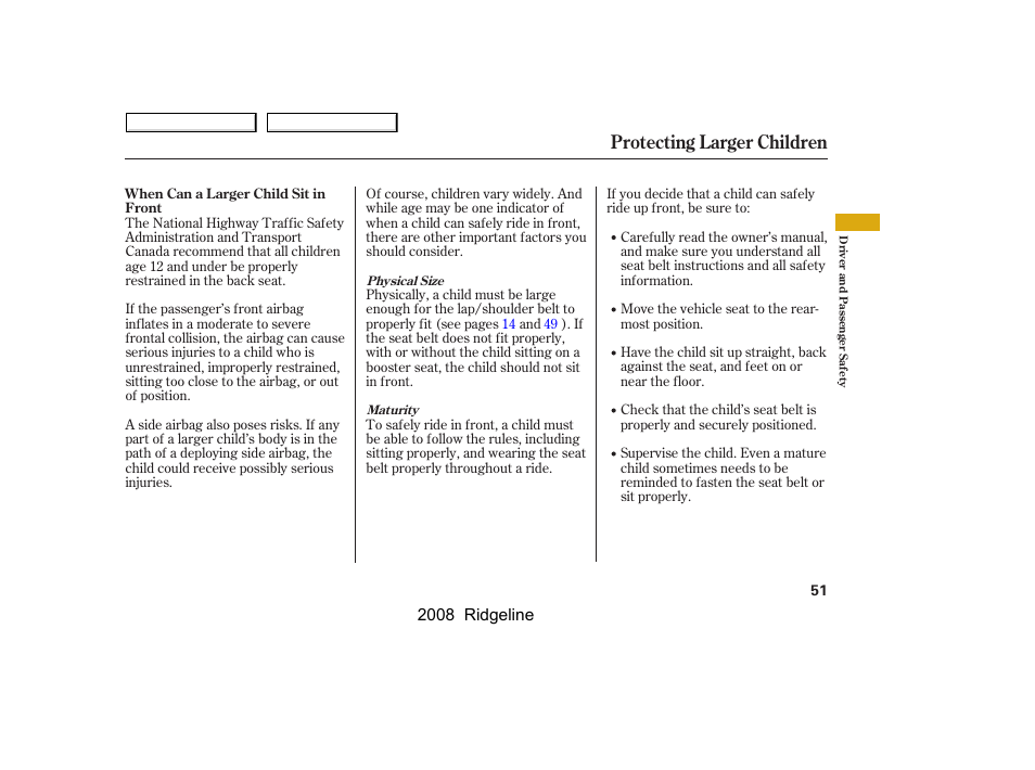 Protecting larger children | HONDA 2008 Ridgeline User Manual | Page 55 / 341