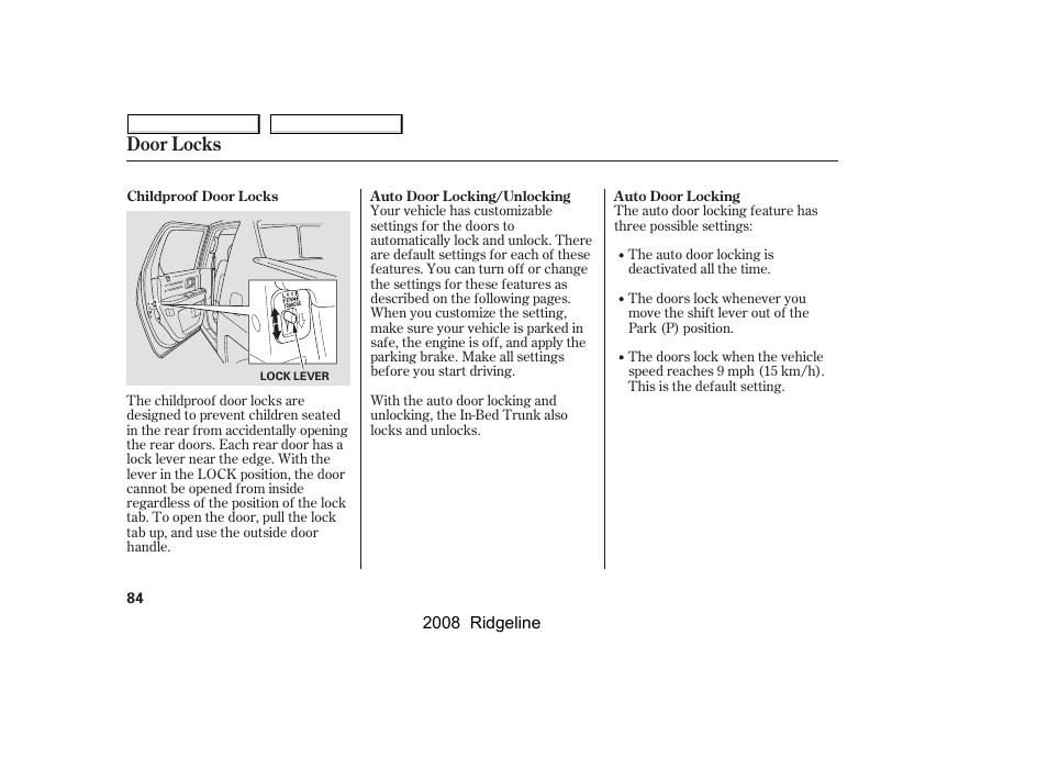 Door locks | HONDA 2008 Ridgeline User Manual | Page 88 / 341