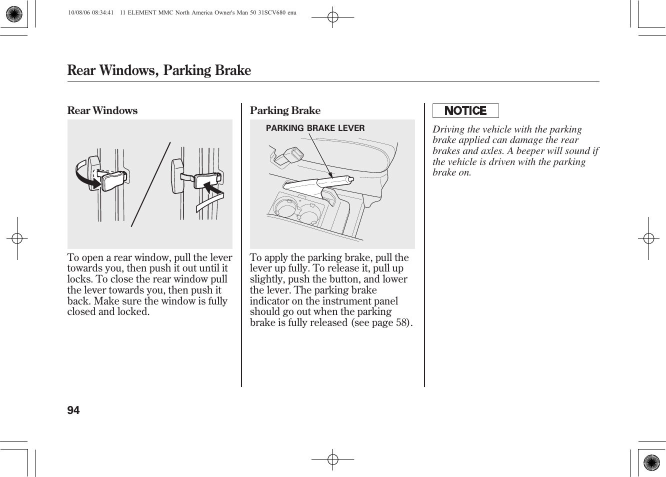 Rear windows, parking brake | HONDA 2011 Element User Manual | Page 100 / 286