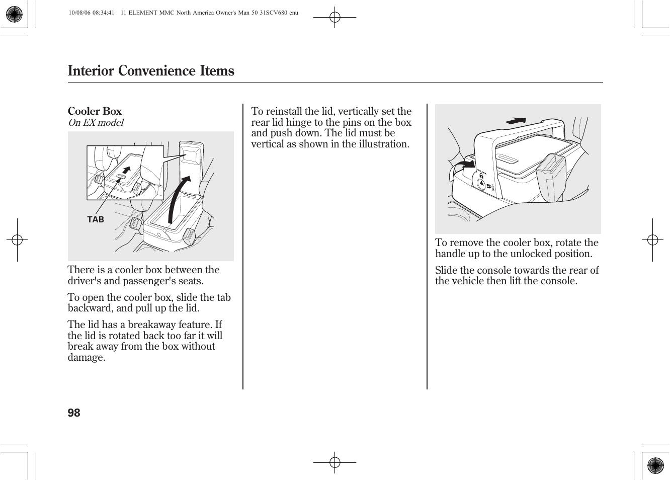 Interior convenience items | HONDA 2011 Element User Manual | Page 104 / 286