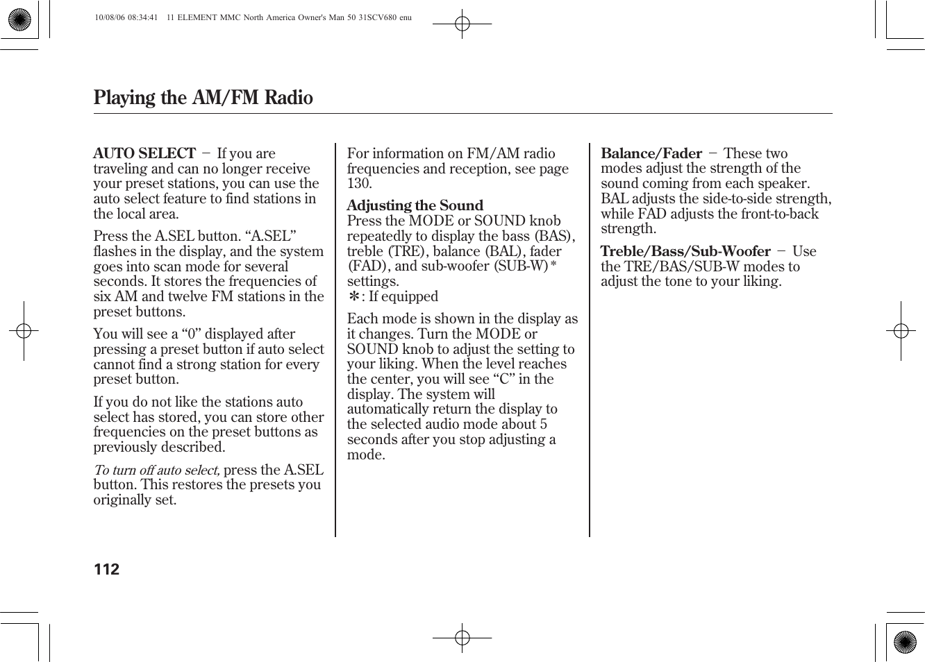 Playing the am/fm radio | HONDA 2011 Element User Manual | Page 118 / 286