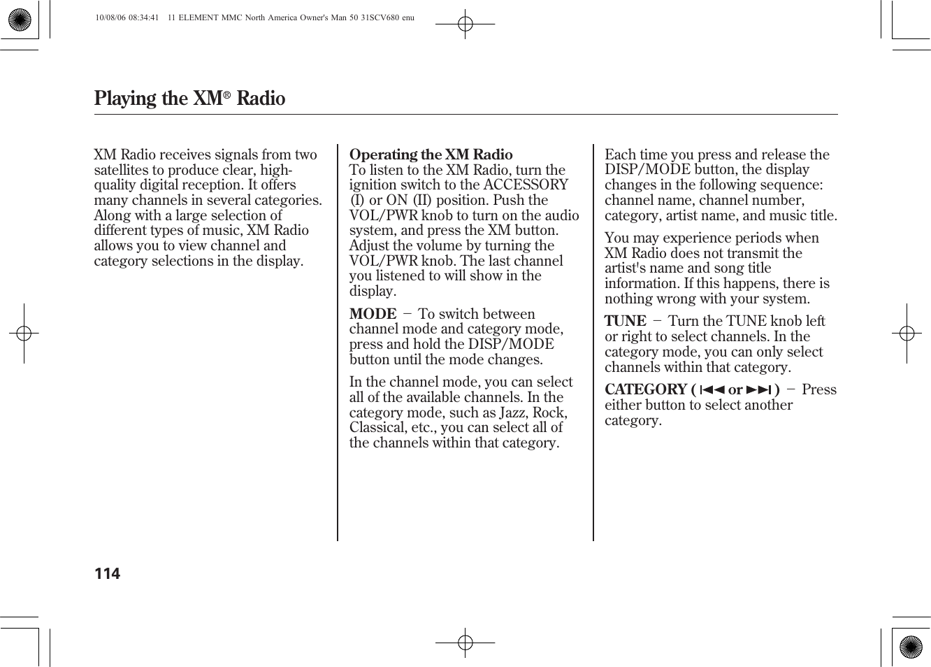 Playing the xm, Radio | HONDA 2011 Element User Manual | Page 120 / 286