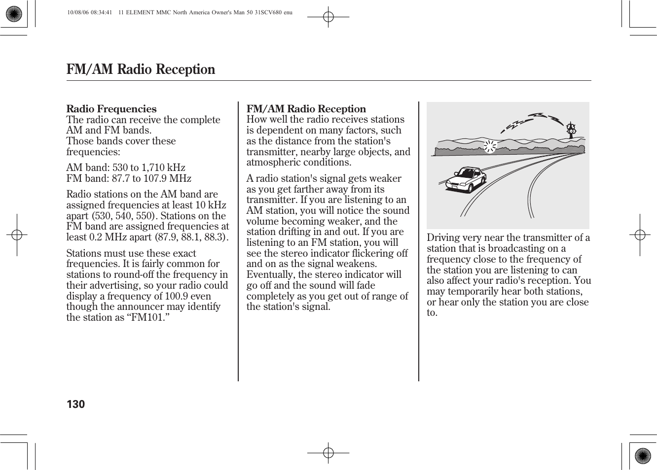 Fm/am radio reception | HONDA 2011 Element User Manual | Page 136 / 286