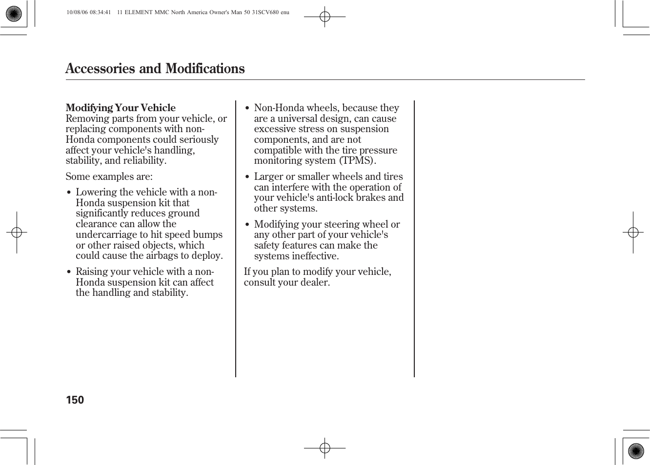 Accessories and modifications | HONDA 2011 Element User Manual | Page 156 / 286