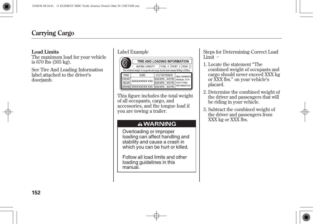 Carrying cargo | HONDA 2011 Element User Manual | Page 158 / 286