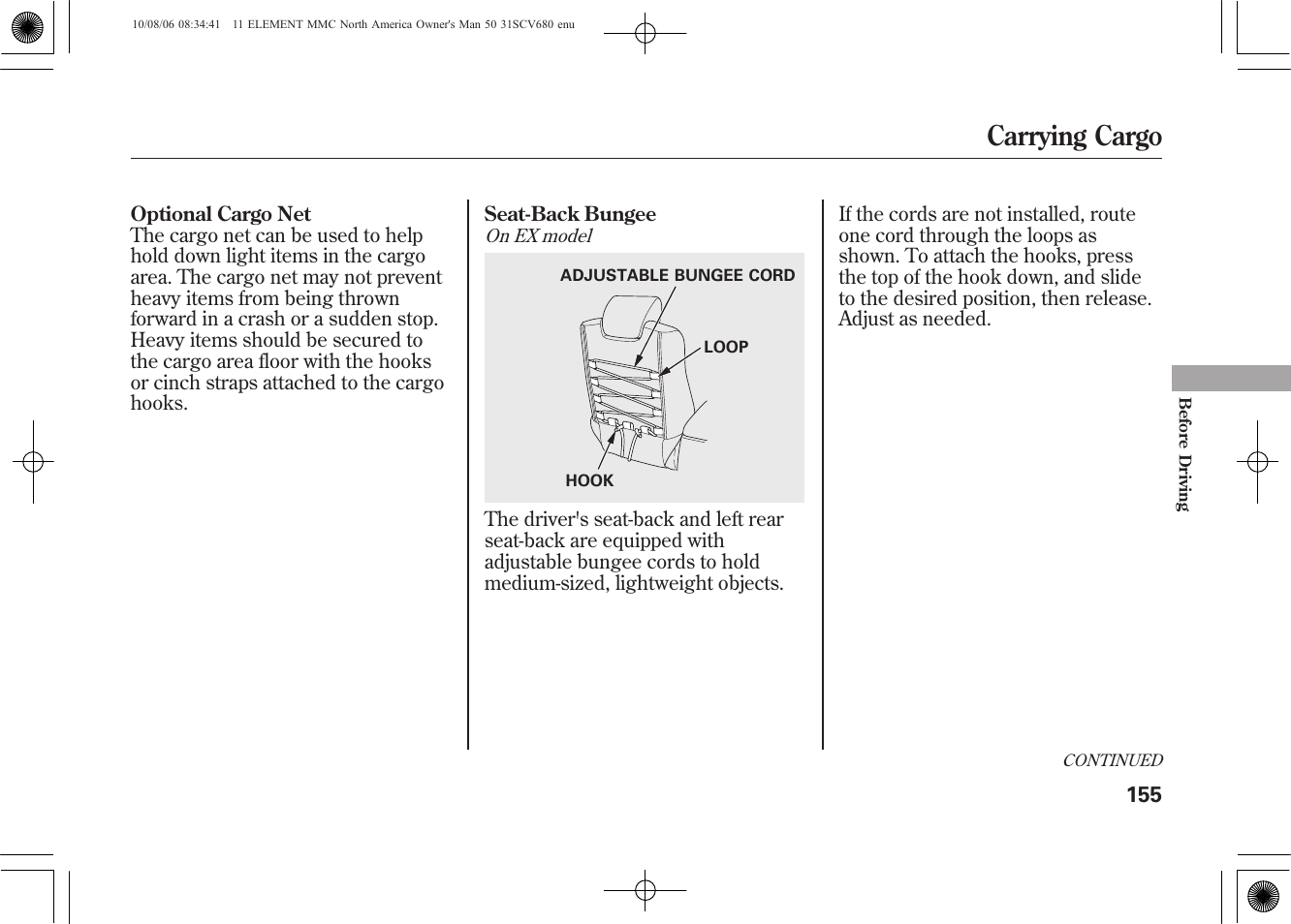 Carrying cargo | HONDA 2011 Element User Manual | Page 161 / 286