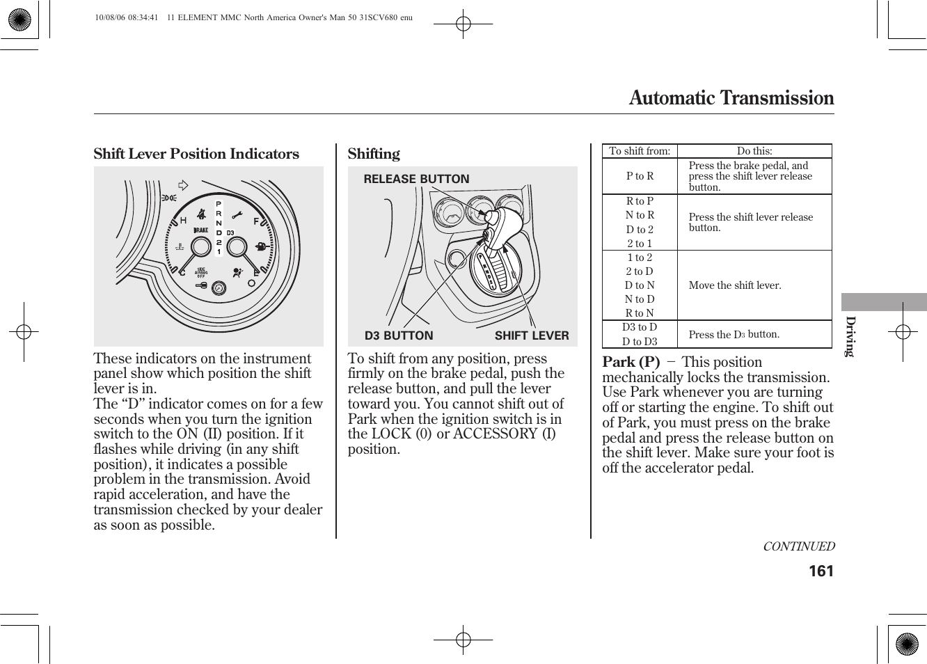 Automatic transmission | HONDA 2011 Element User Manual | Page 167 / 286