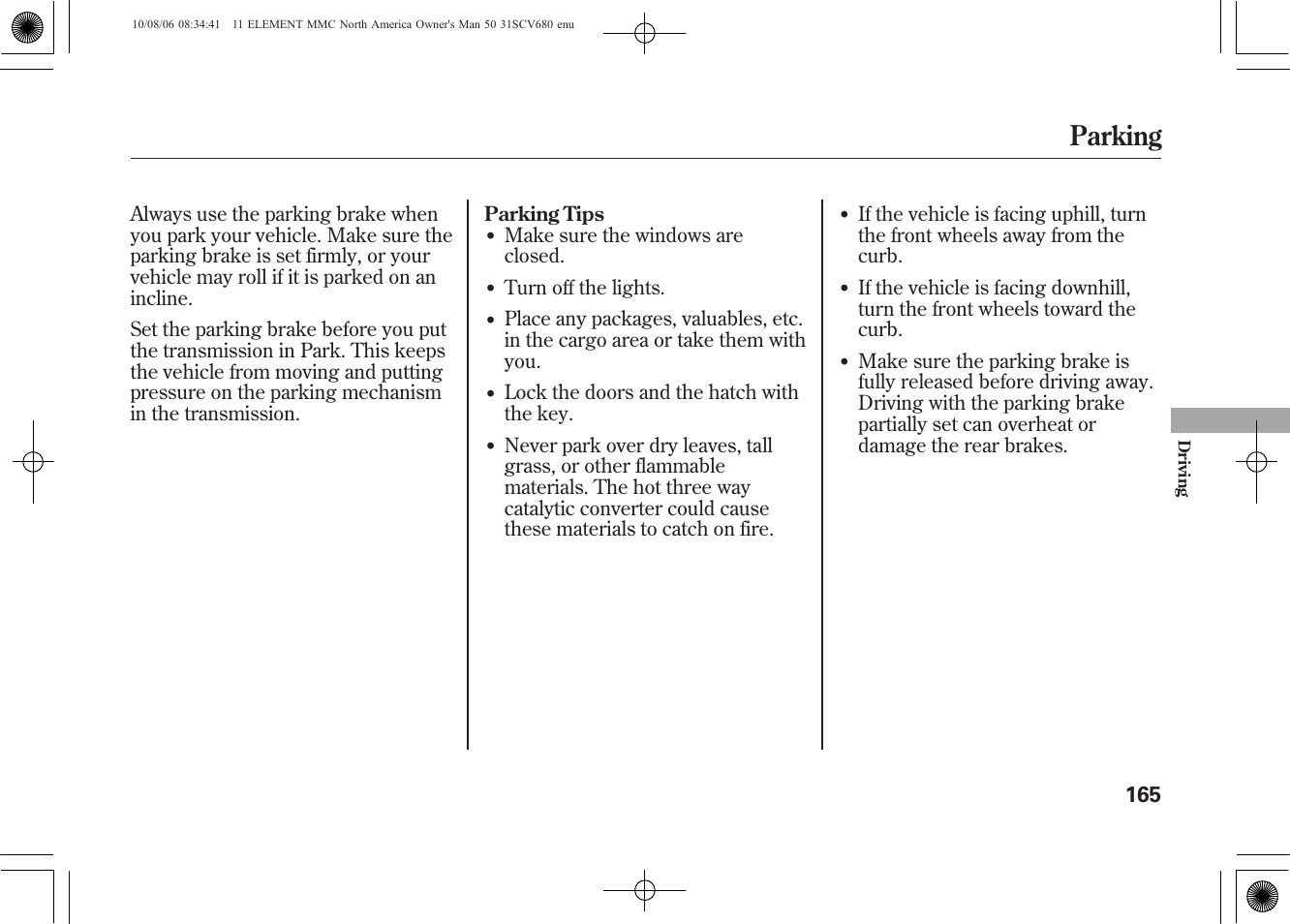 Parking | HONDA 2011 Element User Manual | Page 171 / 286