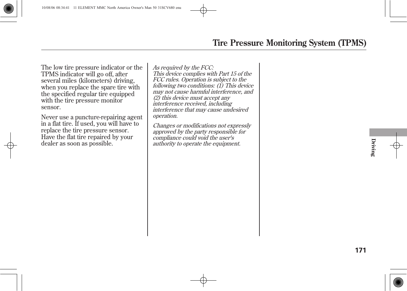 Tire pressure monitoring system (tpms) | HONDA 2011 Element User Manual | Page 177 / 286