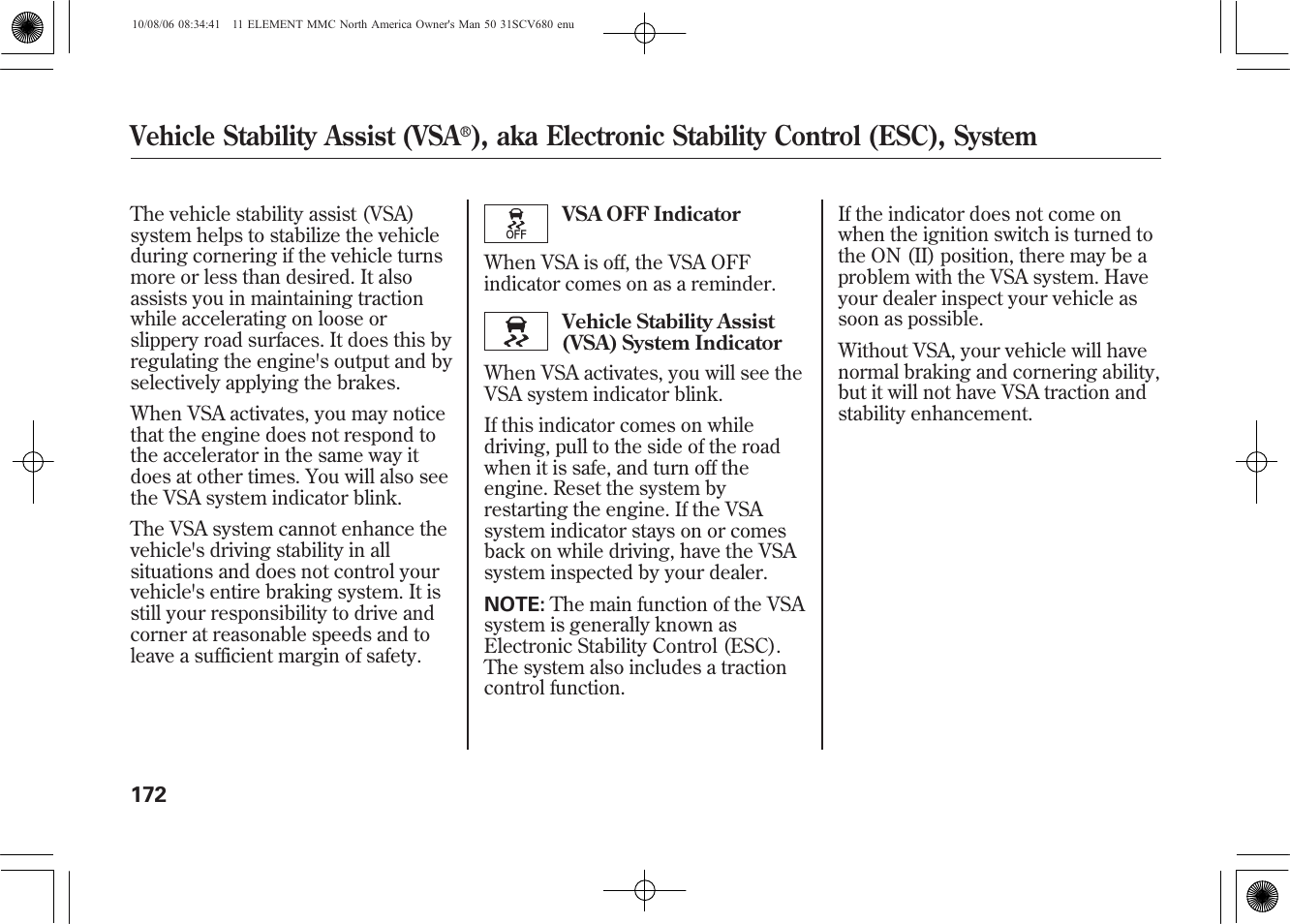 Vehicle stability assist (vsa, Aka electronic stability control (esc), system | HONDA 2011 Element User Manual | Page 178 / 286