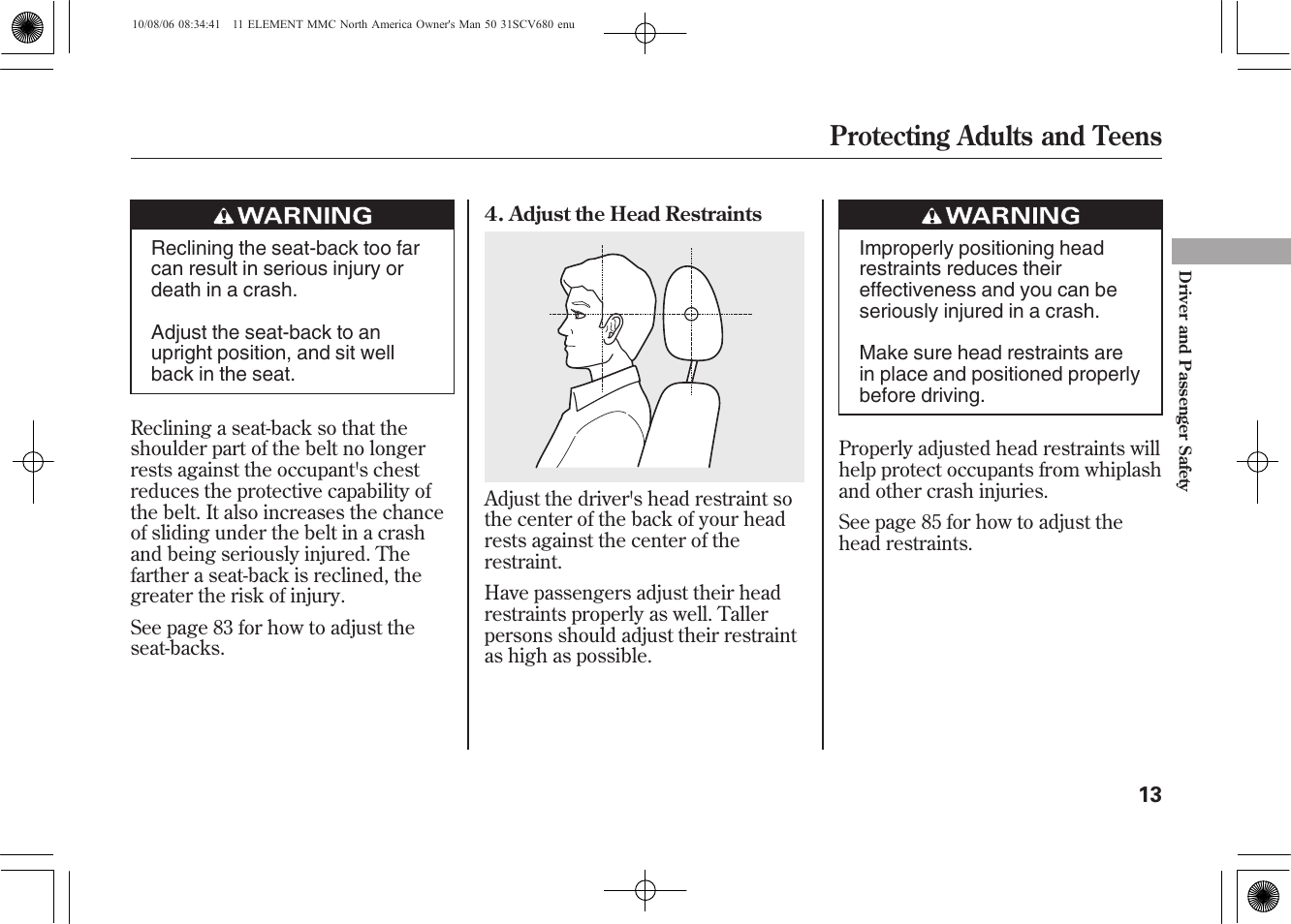 Protecting adults and teens | HONDA 2011 Element User Manual | Page 19 / 286