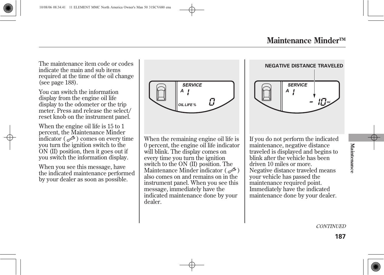 Maintenance minder | HONDA 2011 Element User Manual | Page 193 / 286