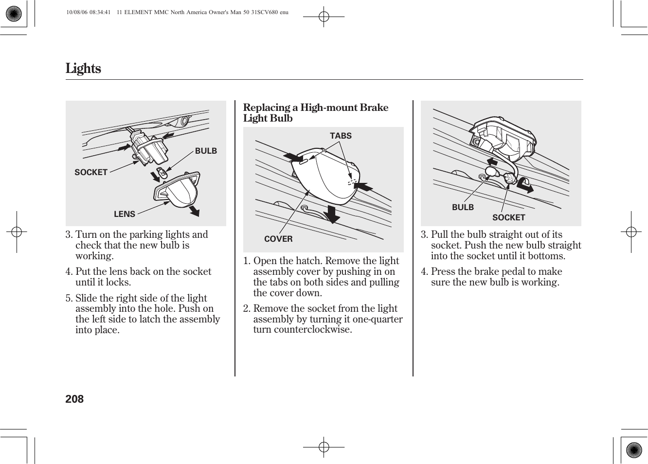 Lights | HONDA 2011 Element User Manual | Page 214 / 286