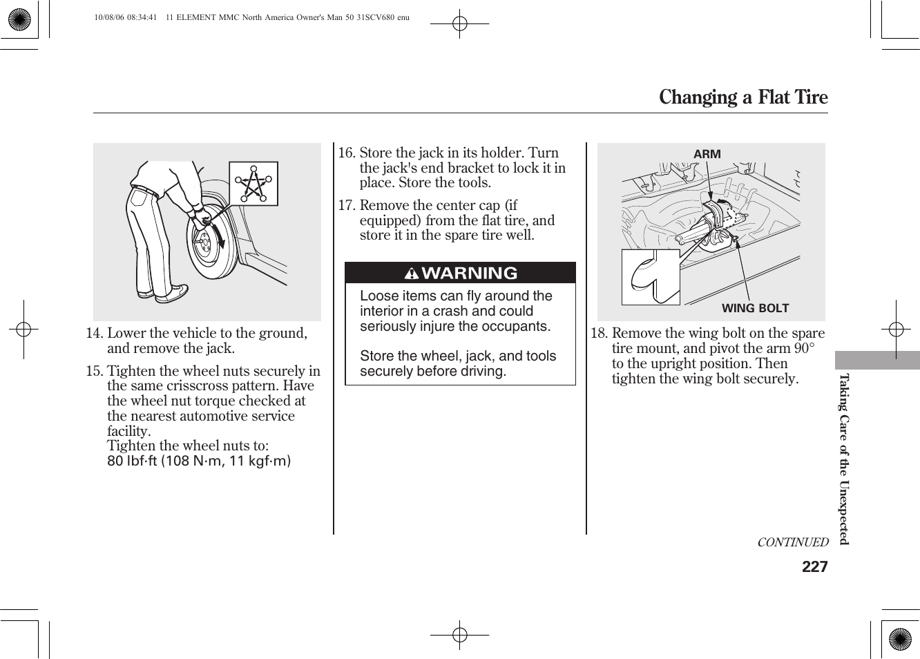 Changing a flat tire | HONDA 2011 Element User Manual | Page 233 / 286