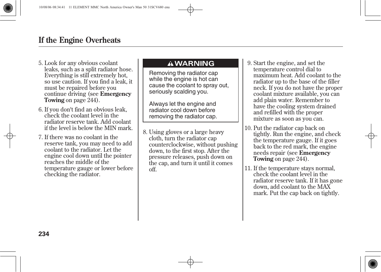 If the engine overheats | HONDA 2011 Element User Manual | Page 240 / 286