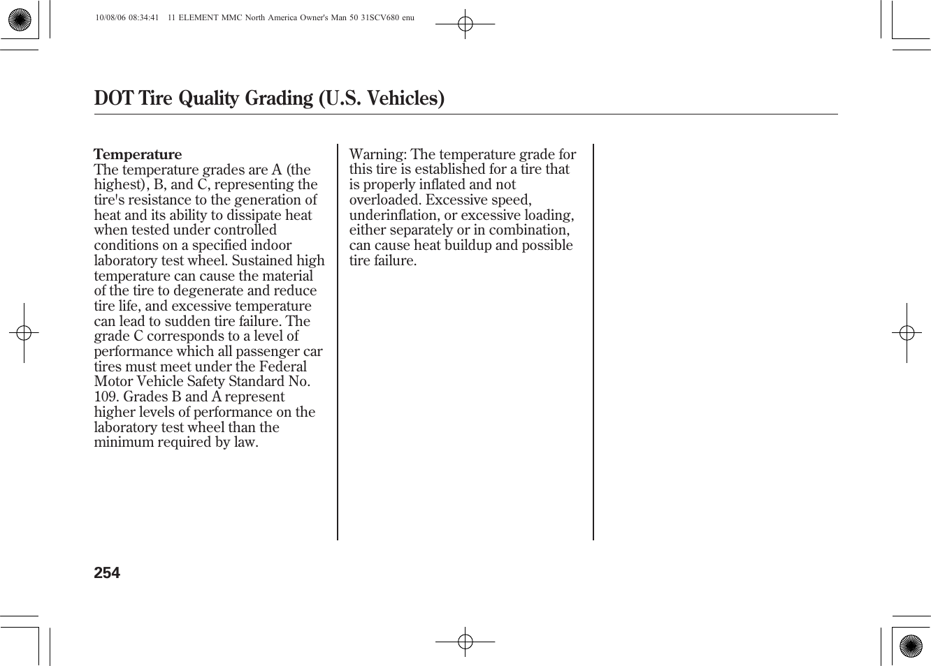 Dot tire quality grading (u.s. vehicles) | HONDA 2011 Element User Manual | Page 260 / 286