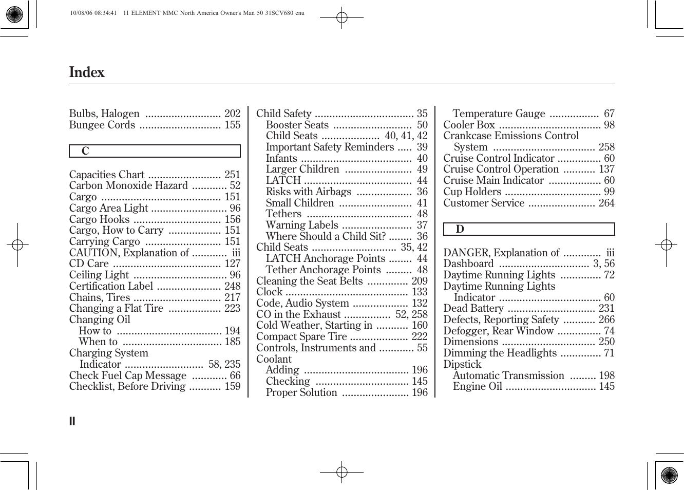 Index | HONDA 2011 Element User Manual | Page 276 / 286