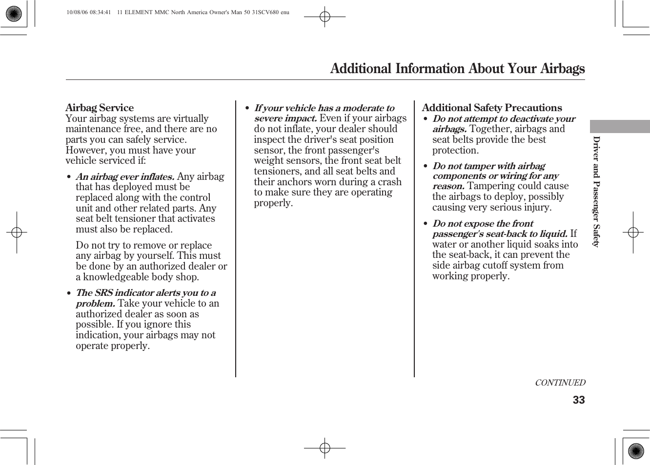 Additional information about your airbags | HONDA 2011 Element User Manual | Page 39 / 286