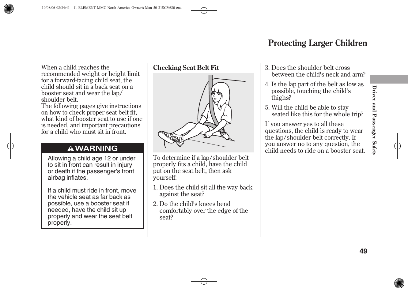 Protecting larger children | HONDA 2011 Element User Manual | Page 55 / 286