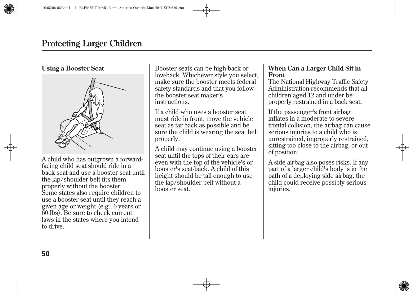 Protecting larger children | HONDA 2011 Element User Manual | Page 56 / 286