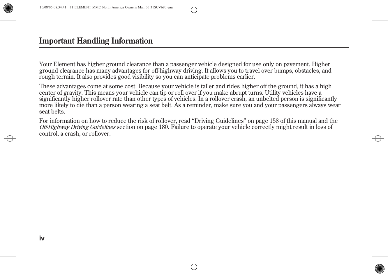 Important handling information | HONDA 2011 Element User Manual | Page 6 / 286