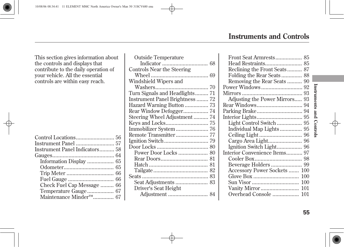 Instruments and controls | HONDA 2011 Element User Manual | Page 61 / 286