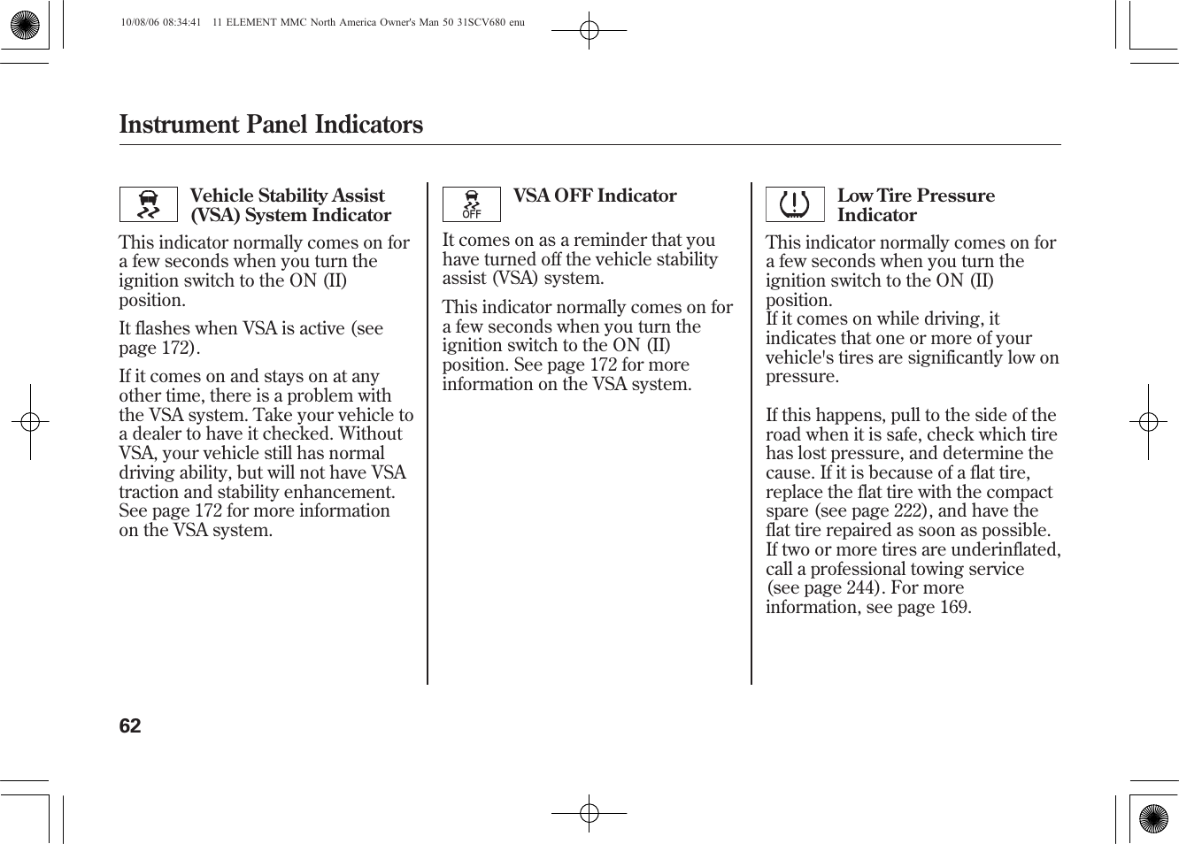 Instrument panel indicators | HONDA 2011 Element User Manual | Page 68 / 286