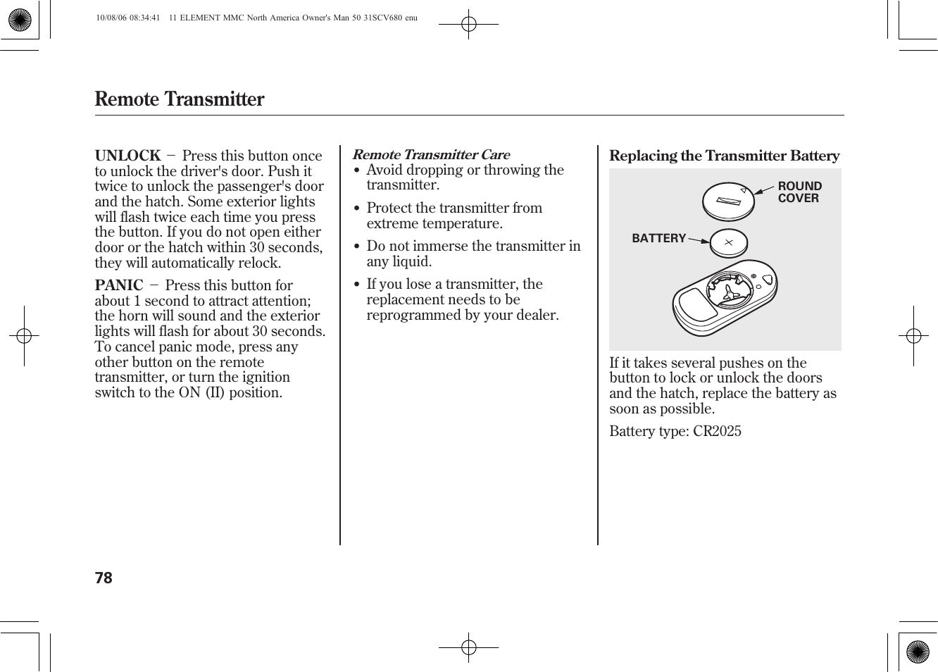 Remote transmitter | HONDA 2011 Element User Manual | Page 84 / 286