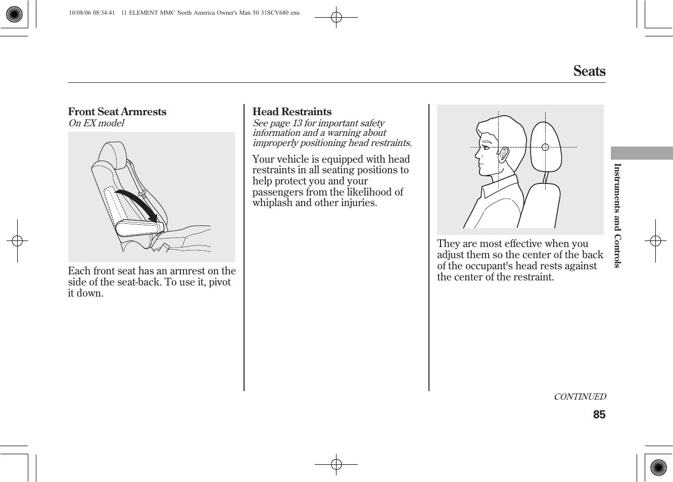 Seats | HONDA 2011 Element User Manual | Page 91 / 286