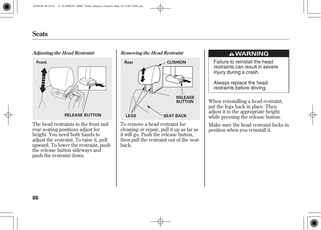 Seats | HONDA 2011 Element User Manual | Page 92 / 286