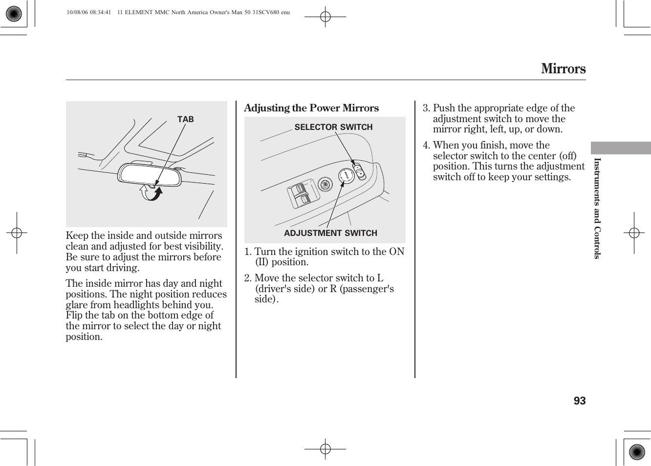 Mirrors | HONDA 2011 Element User Manual | Page 99 / 286