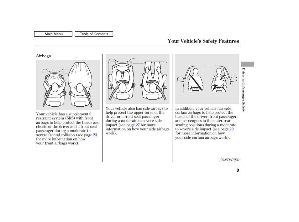 Your vehicle’s safety features | HONDA 2011 Accord Sedan User Manual | Page 12 / 454