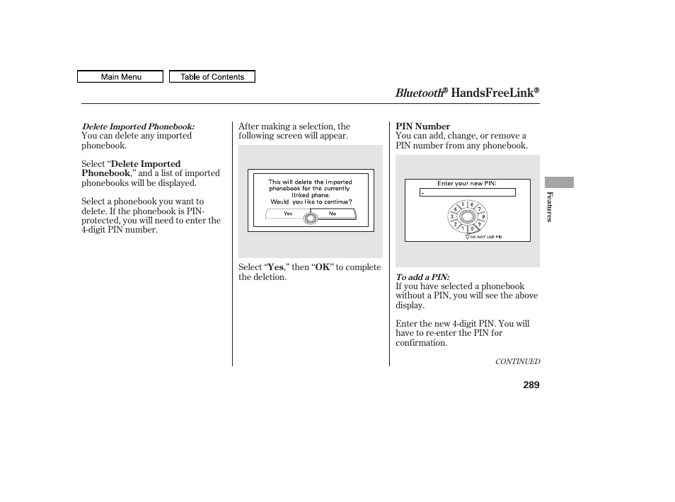 Handsfreelink, Bluetooth | HONDA 2011 Accord Sedan User Manual | Page 292 / 454